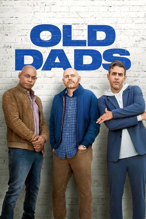 Watch Old Dads 2023 online
