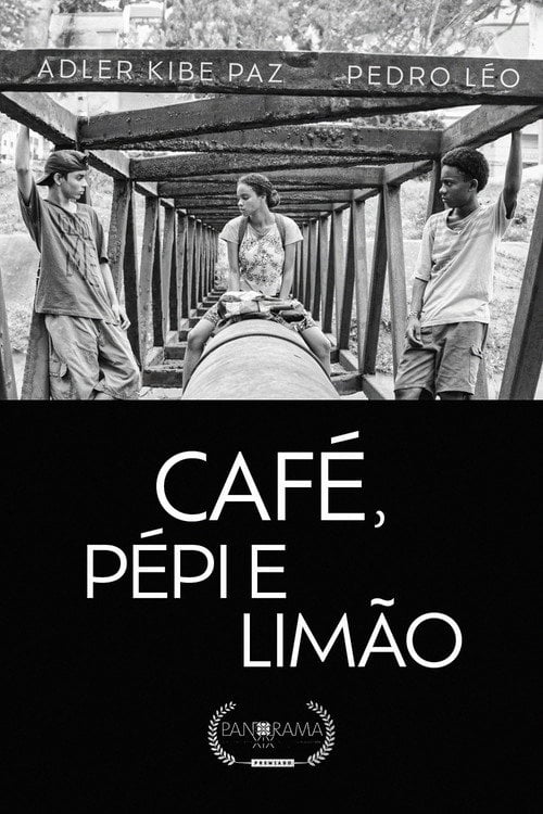 Watch Café, Pépi e Limão 2025 online