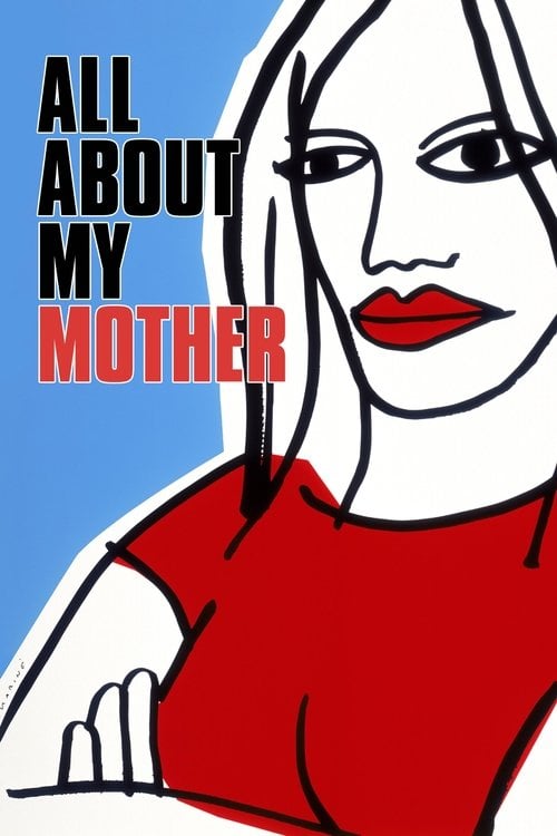 Watch Todo sobre mi madre 1999 online