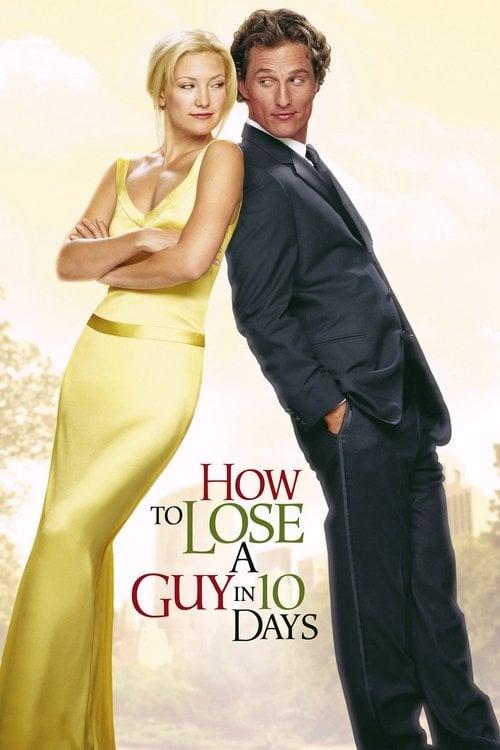 Watch How to Lose a Guy in 10 Days 2003 online